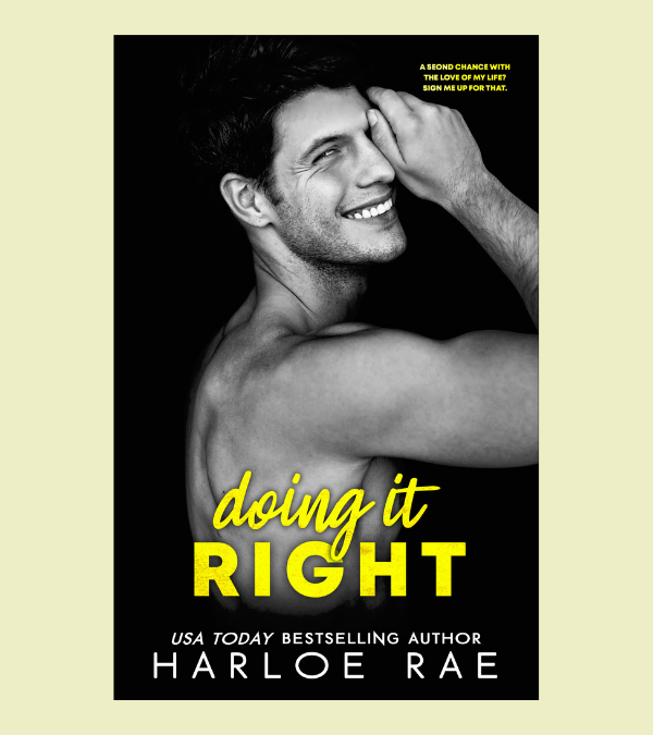 Doing It Right by Harloe Rae: The Story of Presley and Mason