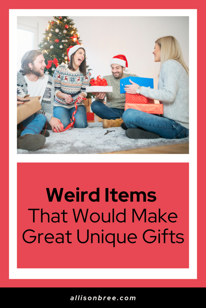 Unique Gifts, weird items