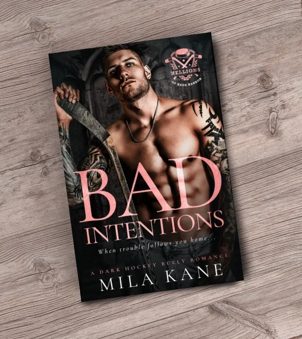 Bad Intentions by Mila Kane