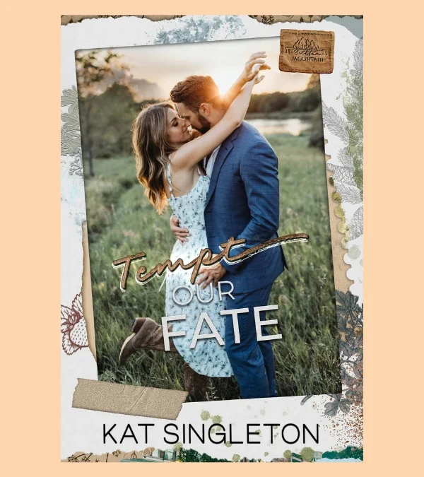 Tempt Our Fate by Kat Singleton