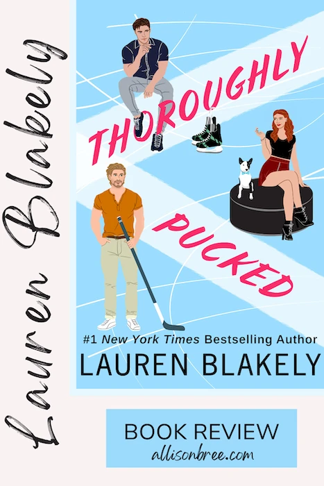 Thoroughly Pucked, Lauren Blakely, My Hockey Romance